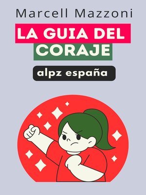 cover image of La Guia Del Coraje